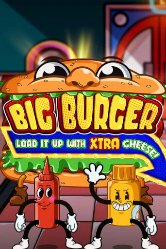 Играть в слот Big Burger Load it up with Xtra Cheese бесплатно онлайн | Azino Mobile