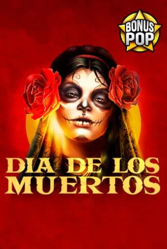 Играть в слот Dia De Los Muertos бесплатно онлайн | Azino Mobile