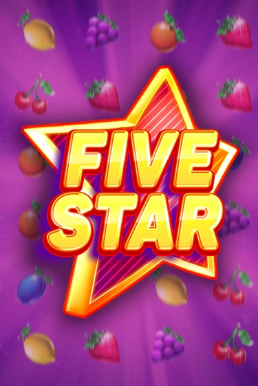 Играть в слот Five Star бесплатно онлайн | Azino Mobile