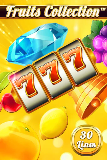 Играть в слот Fruits Collection – 30 Lines бесплатно онлайн | Azino Mobile