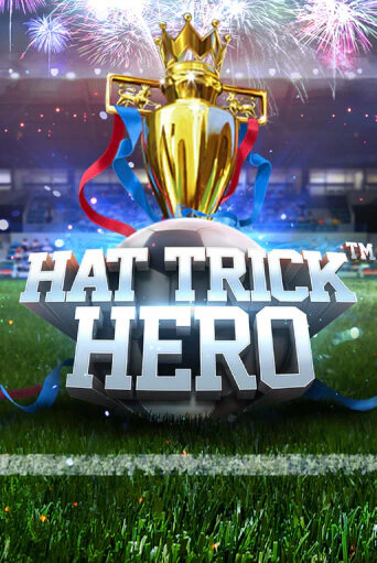 Играть в слот Hat Trick Hero бесплатно онлайн | Azino Mobile