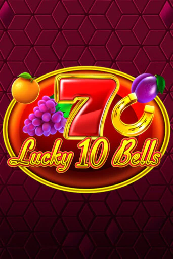 Играть в слот Lucky 10 Bells бесплатно онлайн | Azino Mobile