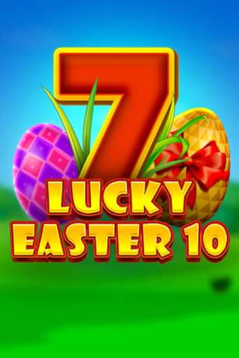 Играть в слот Lucky Easter 10 бесплатно онлайн | Azino Mobile
