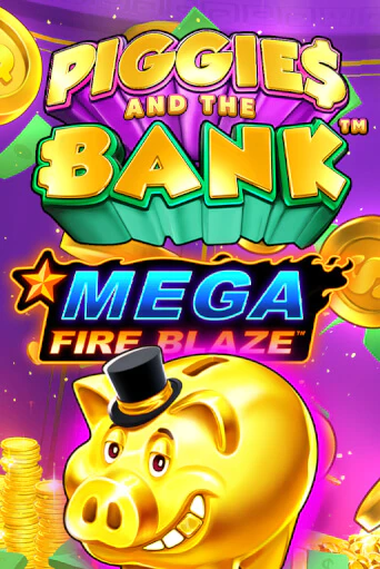 Играть в слот Mega Fire Blaze: Piggies and the Bank бесплатно онлайн | Azino Mobile