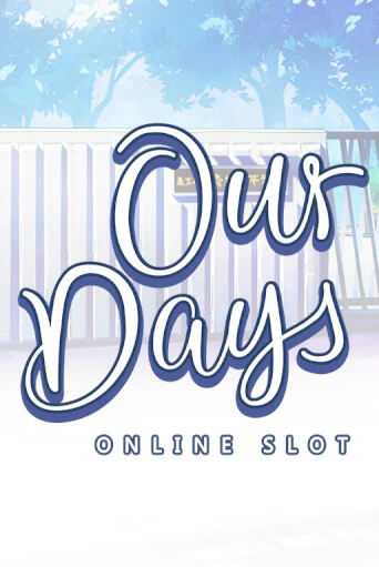Играть в слот Our Days бесплатно онлайн | Azino Mobile