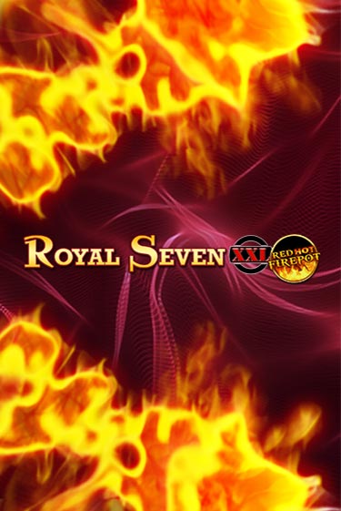 Играть в слот Royal Seven XXL Red Hot Firepot бесплатно онлайн | Azino Mobile
