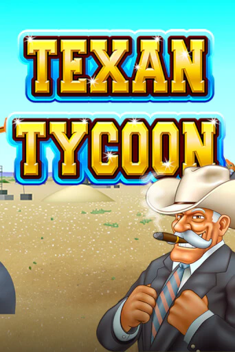 Играть в слот Texan Tycoon бесплатно онлайн | Azino Mobile