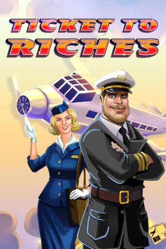 Играть в слот Ticket to Riches бесплатно онлайн | Azino Mobile