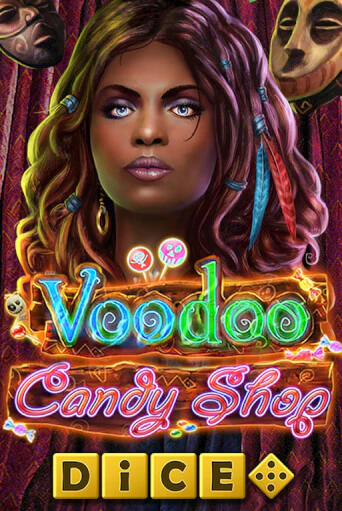 Играть в слот Voodoo Candy Shop Dice бесплатно онлайн | Azino Mobile
