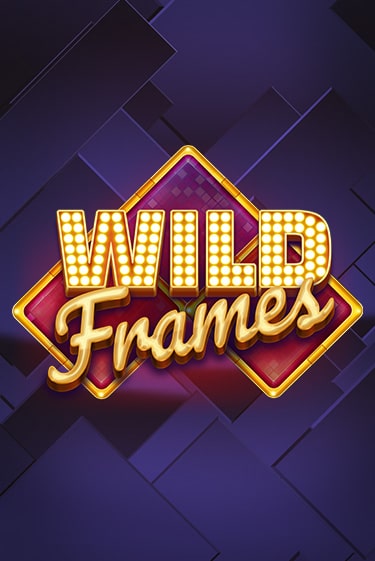 Играть в слот Wild Frames бесплатно онлайн | Azino Mobile