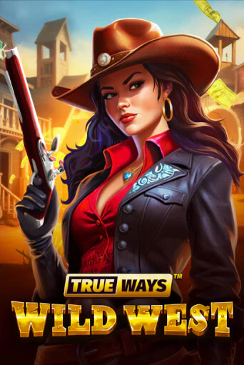 Играть в слот Wild West TRUEWAYS бесплатно онлайн | Azino Mobile