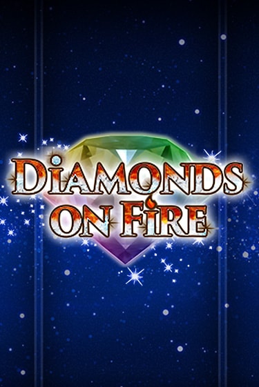 Играть в слот Diamonds on Fire бесплатно онлайн | Azino Mobile